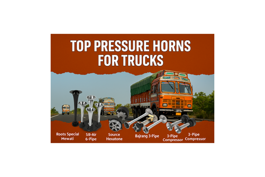 Top Pressure Horn Brands for Trucks in India in 2025: Comparison of Sounds, Durability & Value