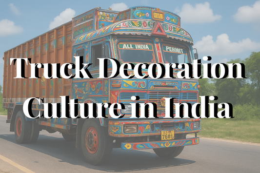 truck decoration culture in India 